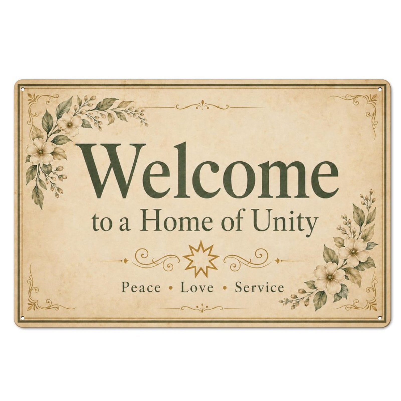Welcome to a Home of Unity Tin Sign – Bahá’í-Inspired Peace, Love & Service Wall Art